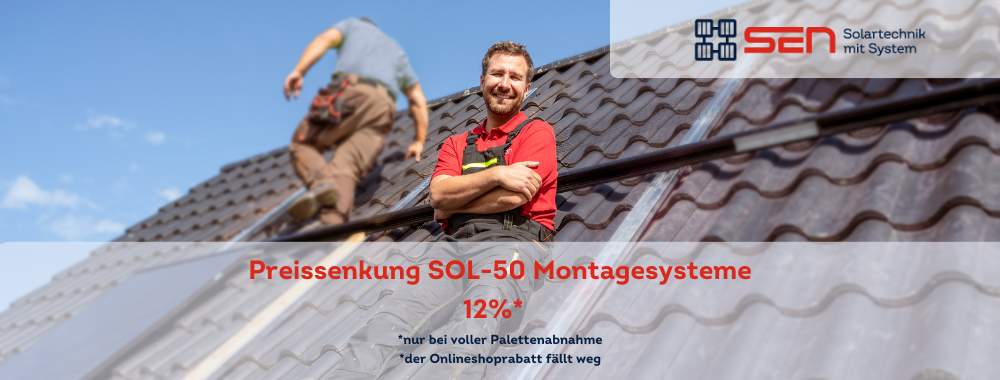 Preissenkung SOL-50 Montagesysteme